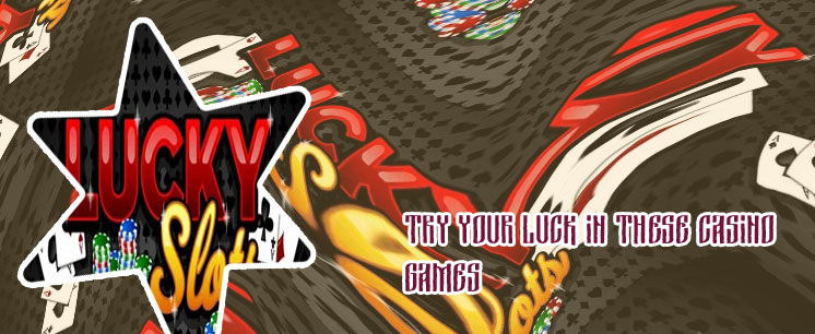 Lucky slots casino